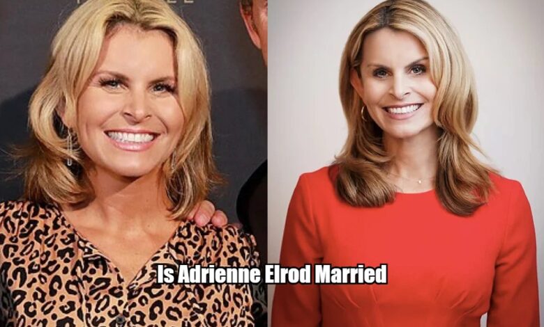 Is Adrienne Elrod Married