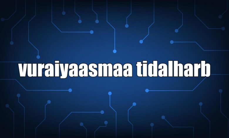 Vuraiyaasmaa Tidalharb