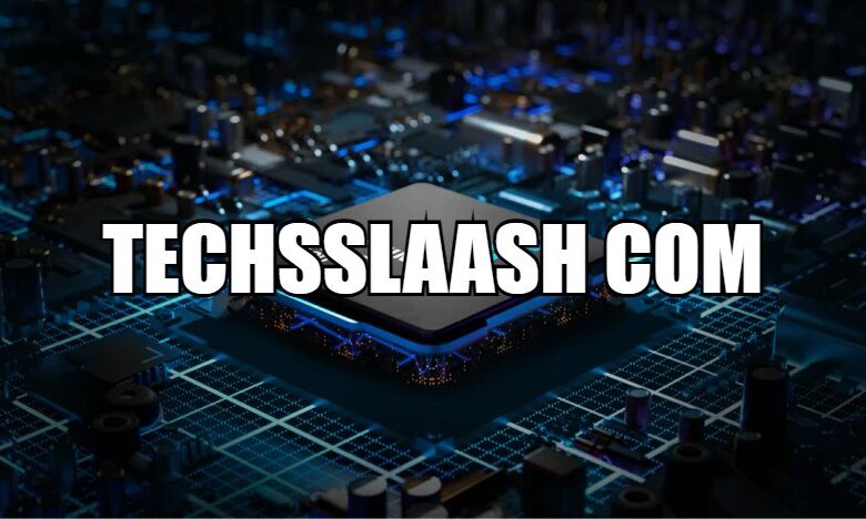 Techsslaash
